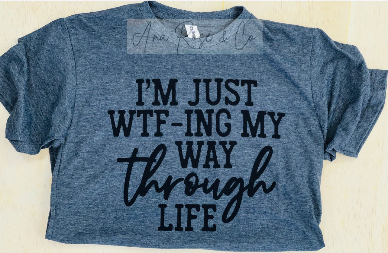 WTF-ing my way through life